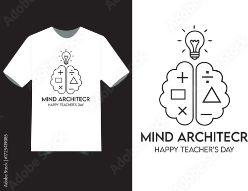 Teachers Day T-Shirt Design with Bulb and Mind Architect for Educators, Students and Classroom Celebrations.