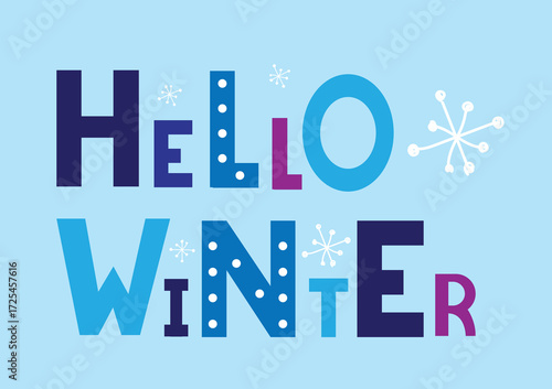Hello Winter Typography Words Saying with Snowflakes. Seasonal illustration, New Year and Christmas theme vector art