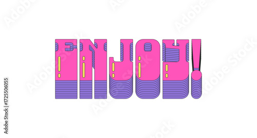 Enjoy layered pink vaporwave button typography. Inspirational expression. Have fun, joy. Motivational mindful saying. 80s retro futuristic lettering. Viral word. Bubble letters buzz. Danfo font used