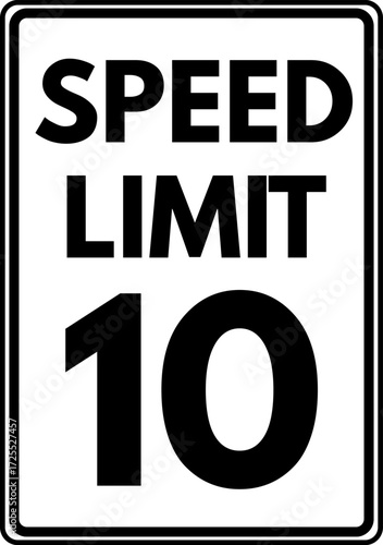 Speed limit 10 mph traffic sign