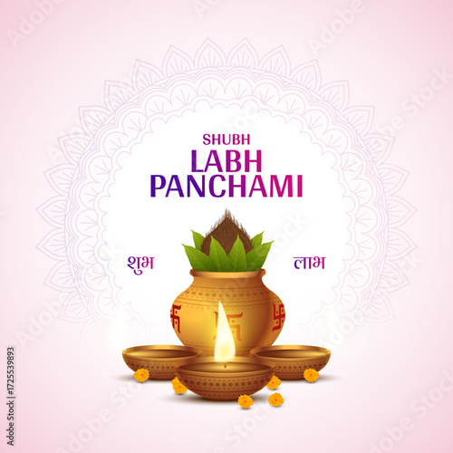 Happy Shubh Labh Pancham with shubh and labh hindi text with Kalash and Nariyal Illustration creative greeting post design. Translation - good luck and benefit of shubh labh panchami day.