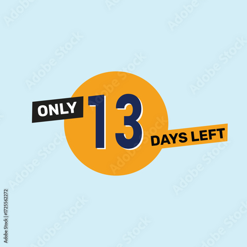 Only 13 days left countdown reminder for promotions, sales, or events in bold, eye-catching design