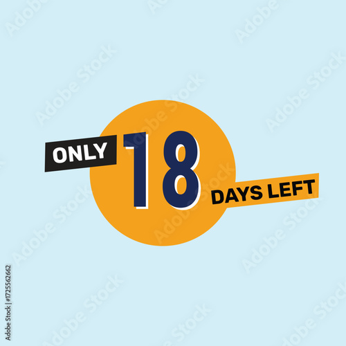 Only 18 days left countdown reminder for promotions, sales, or events in bold, eye-catching design