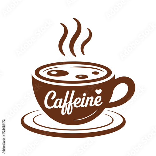 Vector art of a brown cup of coffee with steam rising, the word caffeine written on it silhouette