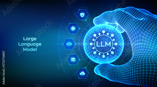 LLM Large Language Model technology concept in the shape of sphere with hexagon pattern in wireframe hand. AI. Artificial Intelligence. Machine Learning. Big data analysis. Vector illustration.