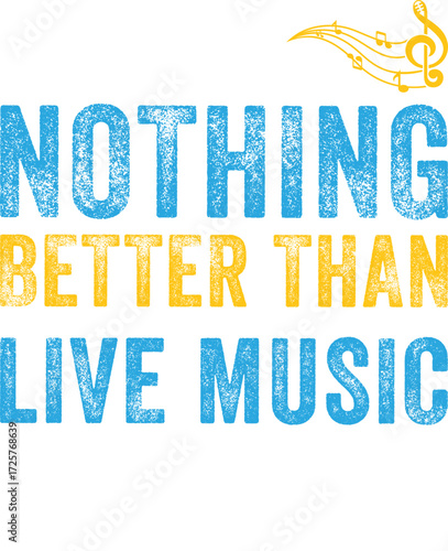 There Nothing Better Than Live Music I Think