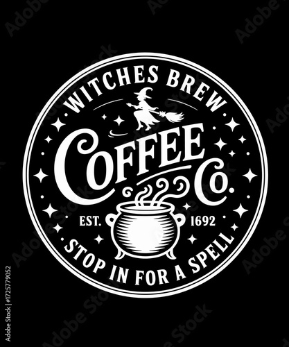 Witches Brew Coffee Co. Stop For A Spell Funny Halloween