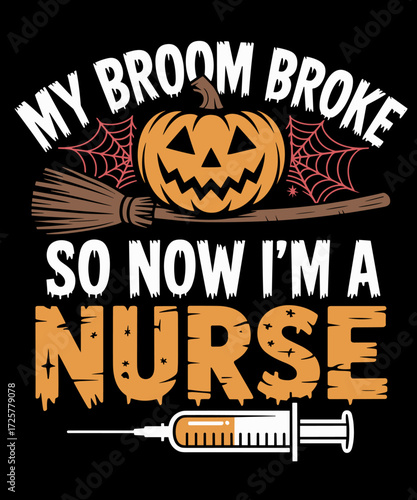 My Broom Broke So Now I'm Nurse