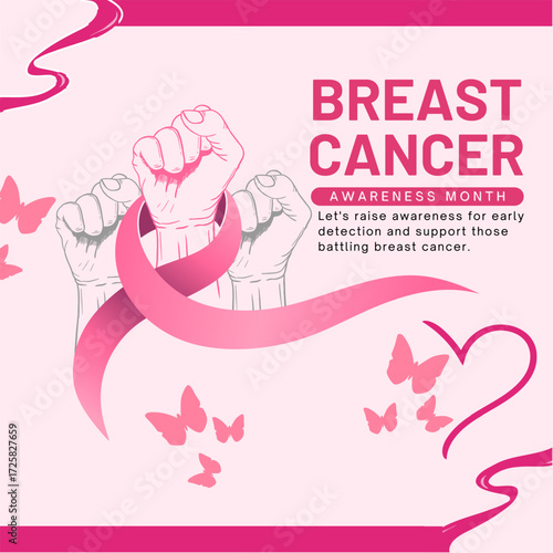 A graphic design for Breast Cancer Awareness Month featuring raised fists, a pink ribbon, butterflies, and supportive text on a pink background.