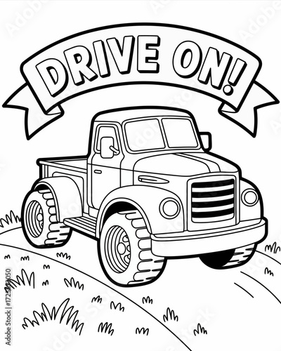 A classic pickup truck with a drive on banner outlined in black and white