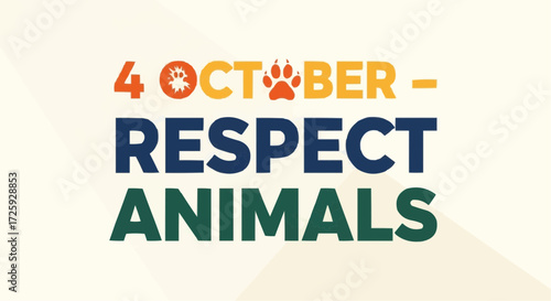 World animal day  promote animal welfare and respect on october fourth international animals day awareness campaign event vector