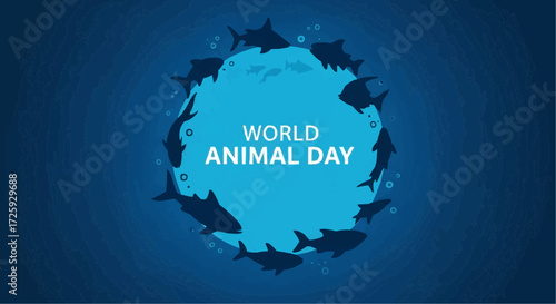 World animal day  world animal day celebration with fish silhouettes in blue ocean background for environmental awareness campaign vector