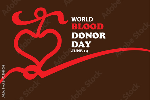  World blood donor day A red heart with a person in the middle and white text vector image.