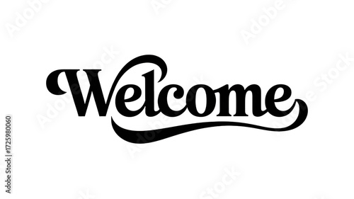 Charming welcome typography for invitations and events, welcoming message in artistic lettering, suitable for greeting cards or banners, positive vibe