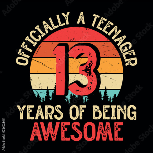 Officially a Teenager 13 Years of Being Awesome Retro T-shirt Design