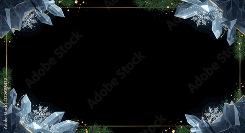 A festive winter-themed border with ice crystals, snowflakes, pine branches, and golden accents on a black background.