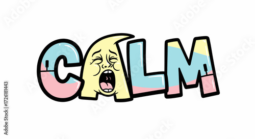 Cartoon Yawning Moon Face in CALM Word Art