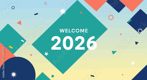 Modern Geometric Welcome 2026 Celebration New Year Greeting Card Background
