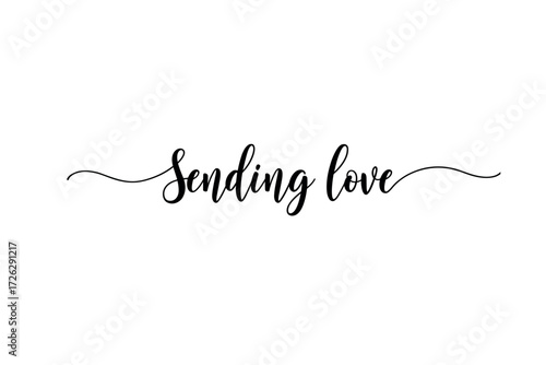 Sending love heartfelt message graphic design minimalist style white background inspirational concept. Vector illustration