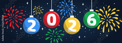 Celebrates the year 2026 with a festive design featuring colorful ornaments displaying the numerals "2026," set against a dark blue background with fireworks and stars.