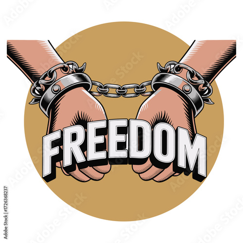 Chained hands with freedom text on round background
