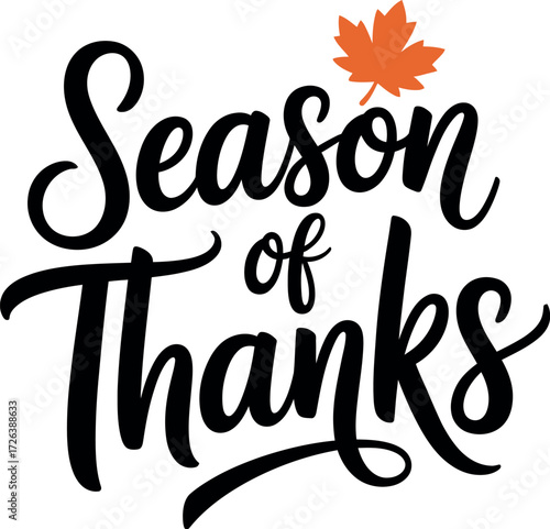 Warm "Season of Thanks" message with a festive autumn leaf accent