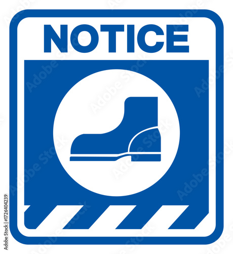 Notice Wear Foot Protection Symbol Sign,Vector Illustration, Isolated On White Background Label. EPS10