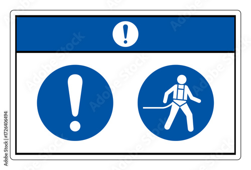 Notice Wear Safety Harness Required Symbol Sign, Vector Illustration, Isolated On White Background Label.EPS10