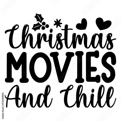 Christmas movies and chill