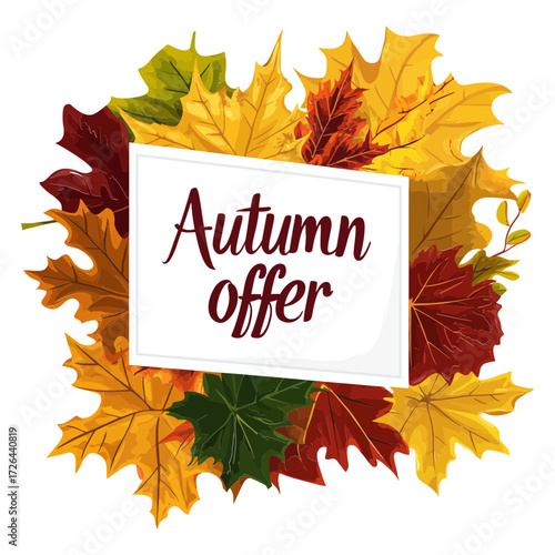 An "Autumn Offer" sign surrounded by colorful fall leaves. Perfect for blogs on seasonal sales, fall fashion, holiday promotions, or autumn events