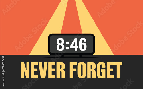 Digital clock displays 8:46 with the " never forget text time