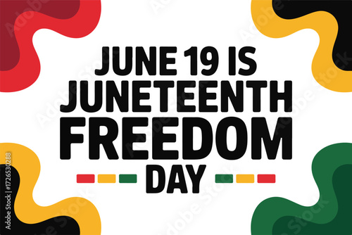 Juneteenth freedom day celebration graphic with pan african colors