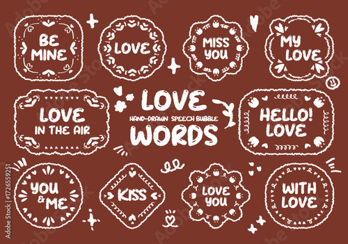 Set of valentine’s Day chalk crayon drawing white speech bubbles with love message. Retro style handwritten chat box for lover. Romantic short word colorful memo sticker. Heart kiss miss hug soulmate	