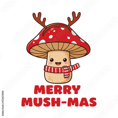 Adorable Christmas mushroom with antlers and scarf saying Merry Mush-mas vector illustration