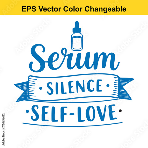 Vector art of serum, silence, selflove text with bottle icon