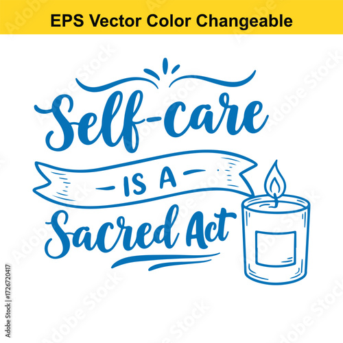 Vector art of selfcare is a sacred act