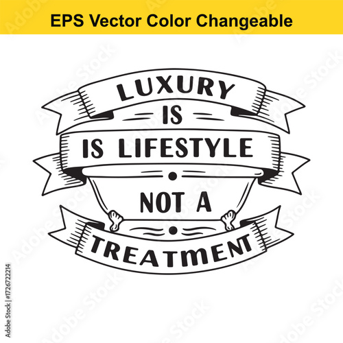 Vector art of luxury is lifestyle not a treatment quote with bathtub