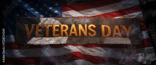 Veterans Day banner over American flag, tribute and honor celebration scene
