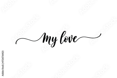 Expressing affection my love in elegant script digital minimalist clean background typography concept. Vector illustration