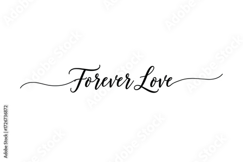 Celebrating eternal affection forever love quote in elegant typography on minimalist background. Vector illustration