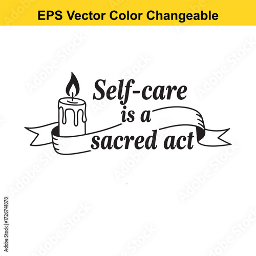 Vector art of selfcare is a sacred act text with candle and ribbon