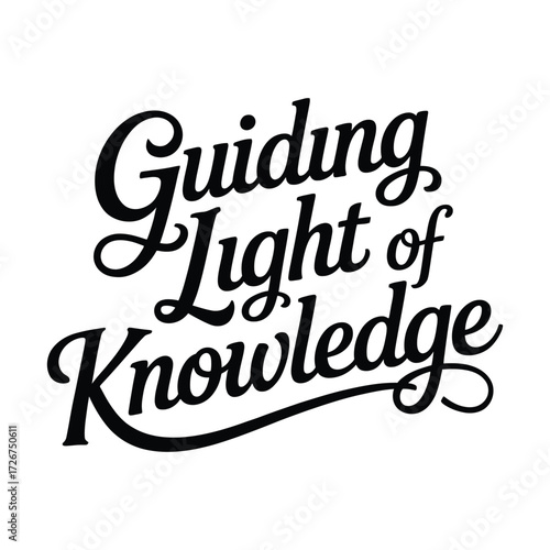 Guiding Light of Knowledge Typographic Art Black and White Design