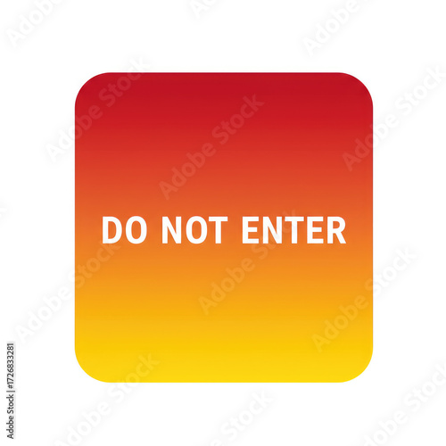 do not enter sign