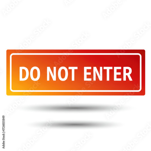 do not enter sign