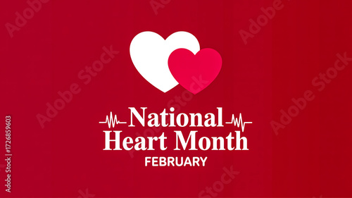 National heart month awareness campaign in february