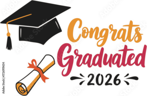 Congratulations Class of 2026 greeting sign. Congrats Graduated. Congratulating banner. Handwritten brush lettering. Isolated vector text for graduation design, poster, invitation, greeting card