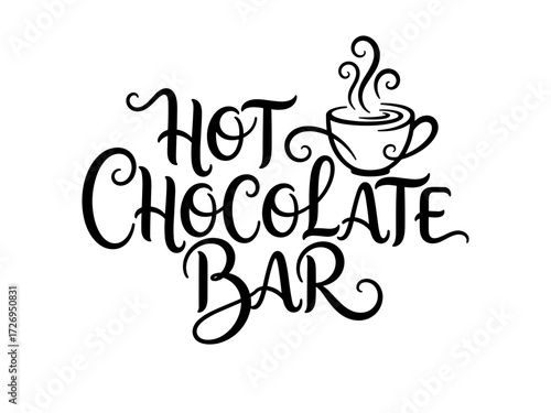 Hand-drawn hot chocolate bar sign with stylized cup and elegant script text. Clipart image isolated on background.