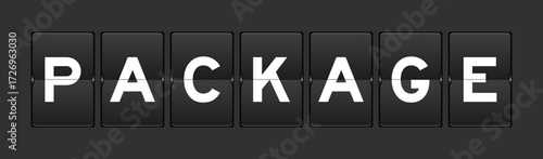 Black color analog flip board with word package on gray background