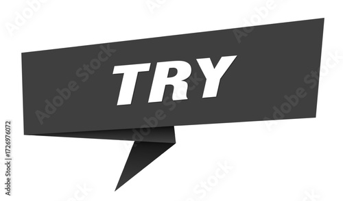 try banner. try speech bubble, label, sticker, sign template