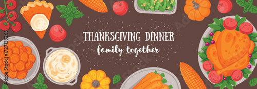 Thanksgiving day, family dinner. Hand drawn flat style. Top view vector illustration. Festive dinner with turkey and potato, apple pie, vegetables, fruits. Autumn food